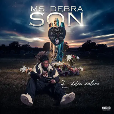 Ascolta 'Ms. Debra Son' di Eddie Valero