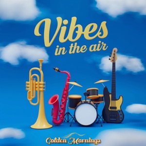 Vibes in the Air - EP