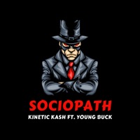 Sociopath (feat. Young Buck) - Single - Kinetic Kash