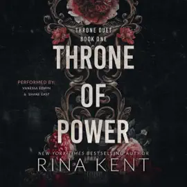 Throne of Power: An Arranged Marriage Mafia Romance (Unabridged)