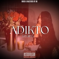 Adikto - Single - TitoRasz