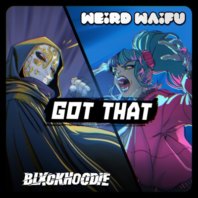 GOT THAT - Single
