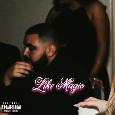 Like Magic (feat. tcdagreat) - Single