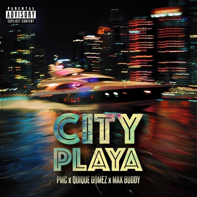 CITYPLAYA (feat. Max Buddy & Quique Gómez) - Single