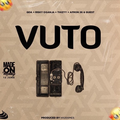 VUTO (feat. QDA, RISKY OGANJA, THIZZY LILONGWEI, AFRON 26 & QUEST) - Single