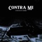 Contra Mi (feat. LLERA) - UVEYAN lyrics