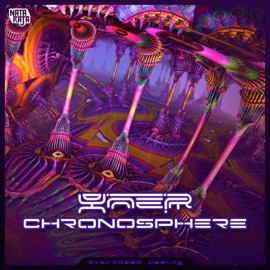 Overdosed Feelings Yner & Chronosphere