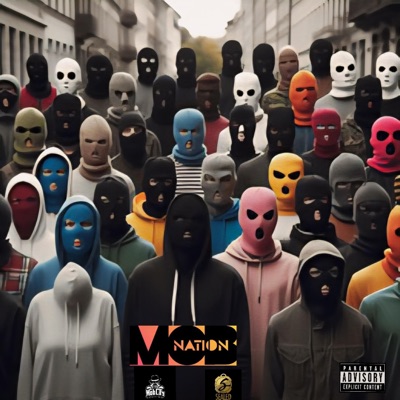 MobLife The Movement/Sealed Nation Records presents....Mob Nation