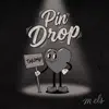 Pin Drop