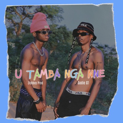 U tamba nga nne (feat. Zickboy Prod) - Single