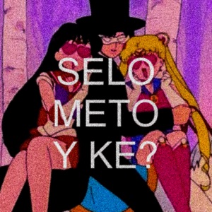 Selo Meto Y Ke? (feat. 7teen BZ)