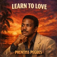 Learn To Love - Single - Prentiss