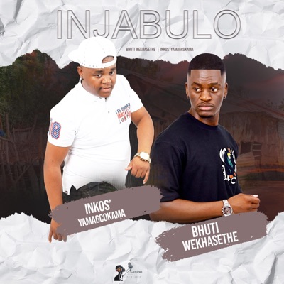 Injabulo (feat. Inkos'yamagcokama) - Single