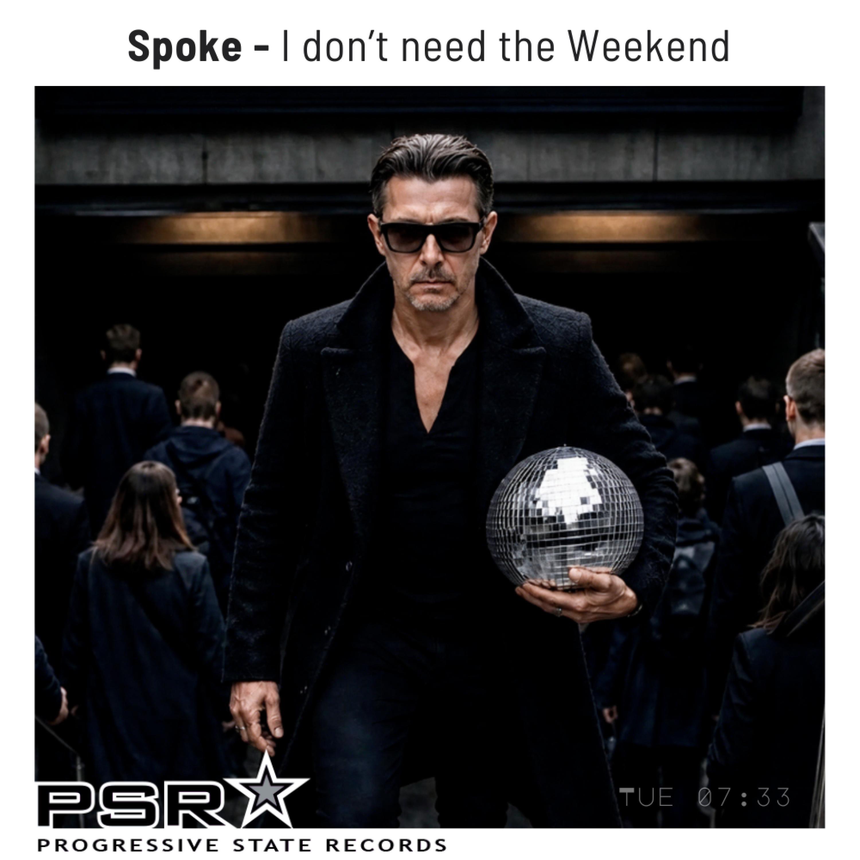 I don't need the Weekend