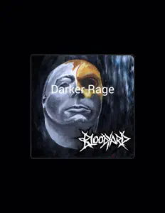 Poslechněte si interpreta Bloodyard, sledujte hudební videa, přečtěte si životopis, podívejte se na data turné a další informace.