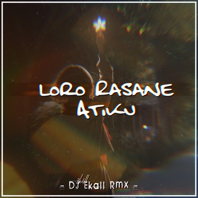 Loro Rasane Atiku - Single