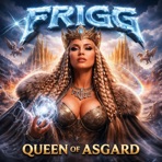 Frigg, Queen of Asgard - Single