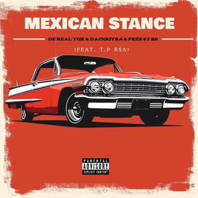 Mexican Stance (feat. TP RSA) - Single