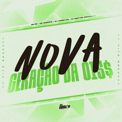 Nova Geração da 015 (feat. Mc Maozinhaa) - Single