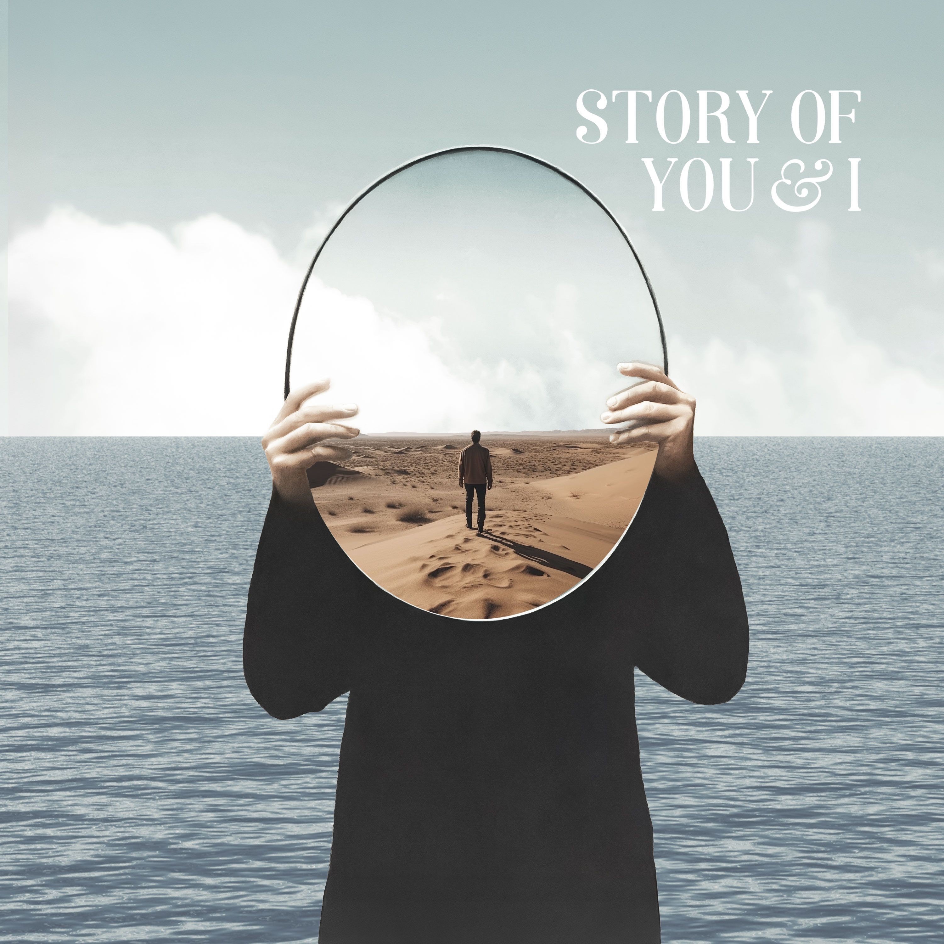 Story of You & I - Single