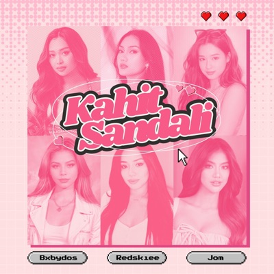 Kahit Sandali (feat. Bxbydos & Jom) - Single