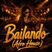 Bailando (Afro House) song art