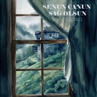 Senun Canun Sag Olsun
