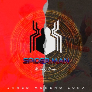Spider-Man: No Way Home - Single