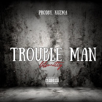 Trouble Man - Single