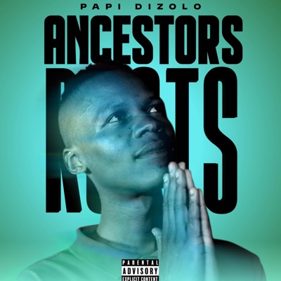 Ancestors Roots - EP