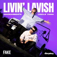 Livin' Lavish (feat. Uncle Yama) - Single - MadeasBeats