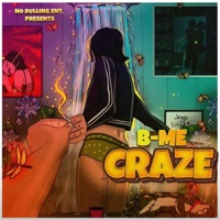 Craze - Single - B-ME