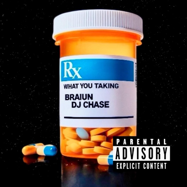 What You Taking (feat. DJ Chase)