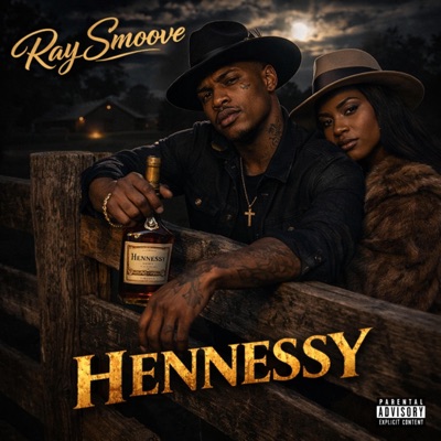 RAY SMOOVE (HENNESSY)