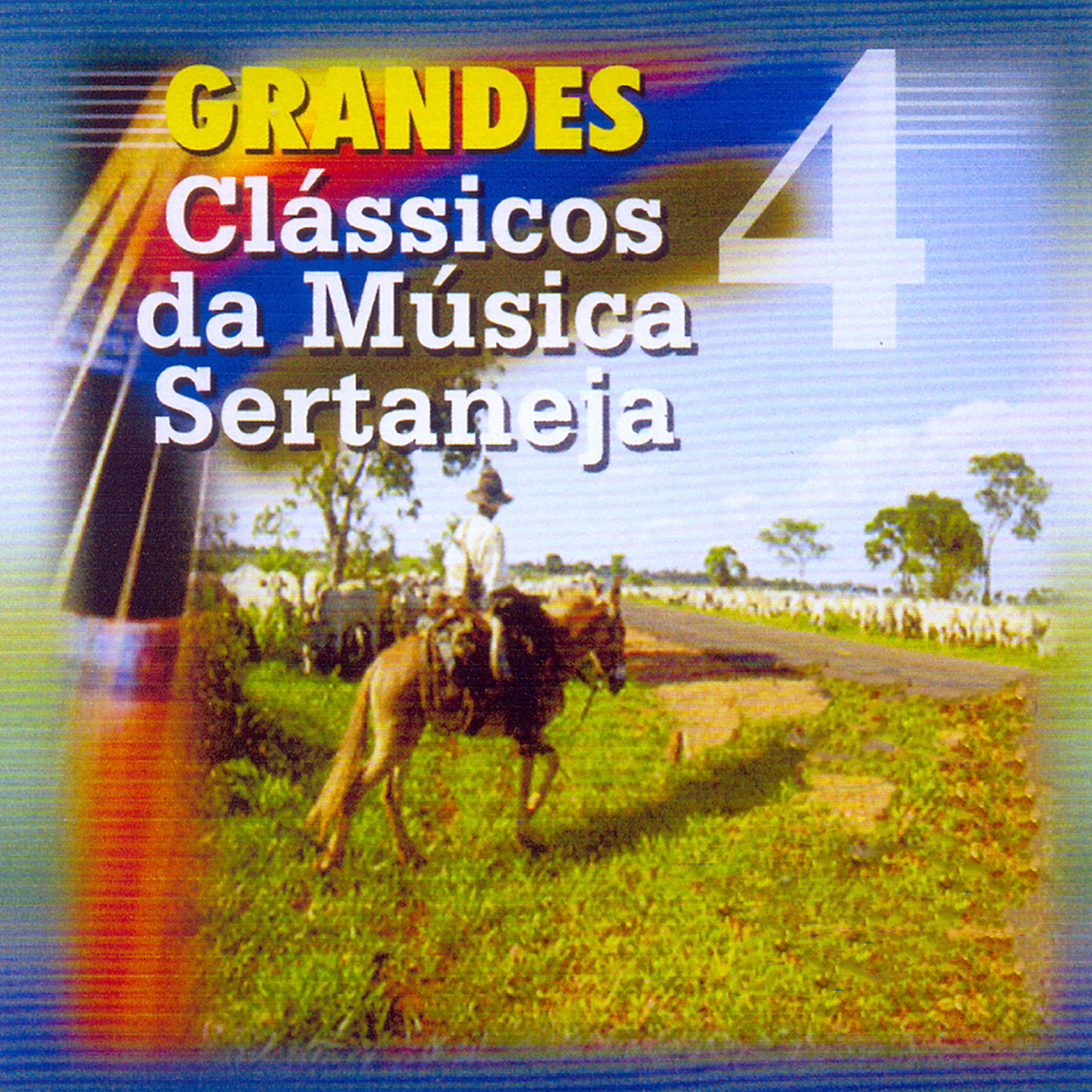 Grandes Clássicos da Música Sertaneja: Vol. 4