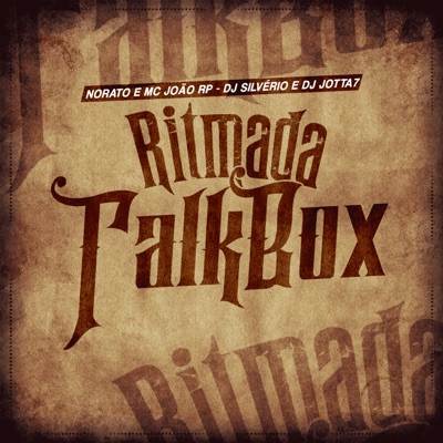Ritmada TalkBox (feat. DJ Silvério) - Single