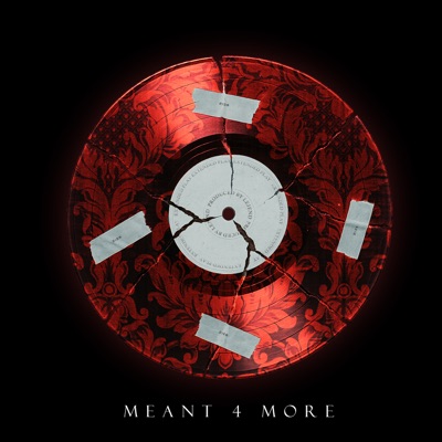 Meant 4 More - EP