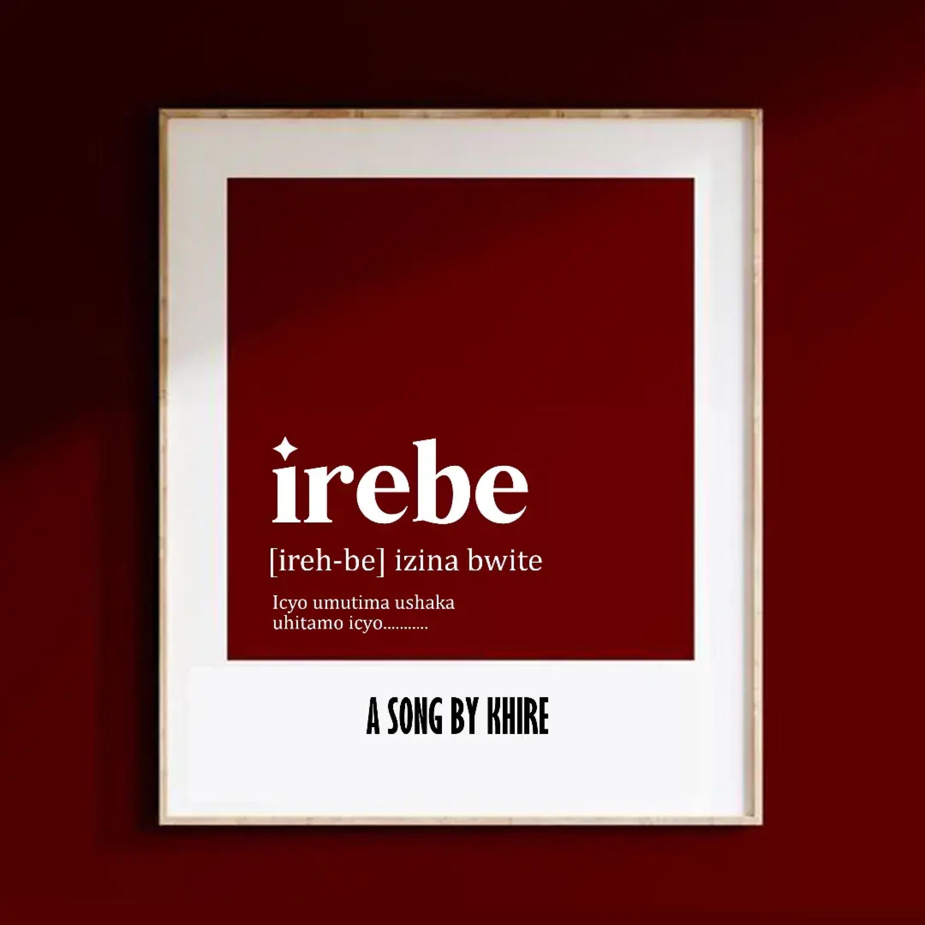 Khire - Irebe