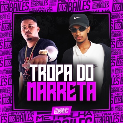 Tropa do Marreta - Single