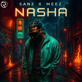 Nasha (Radio Edit) San2 & M.E.E.Z