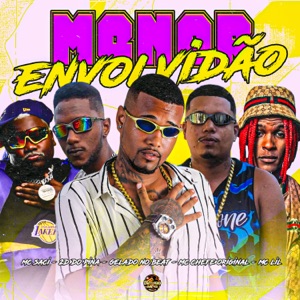 Menor Envolvidão (feat. MC Saci & MC LIL)