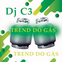 Trend do Gás - Single - Dj C3