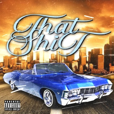 That Shit (feat. Trppy Luap) - Single