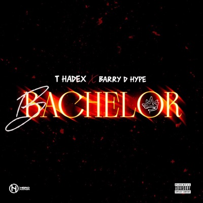 Bachelor (feat. Barry D Hype) - Single