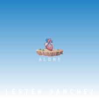 Alone - Single - Lester Sanchez