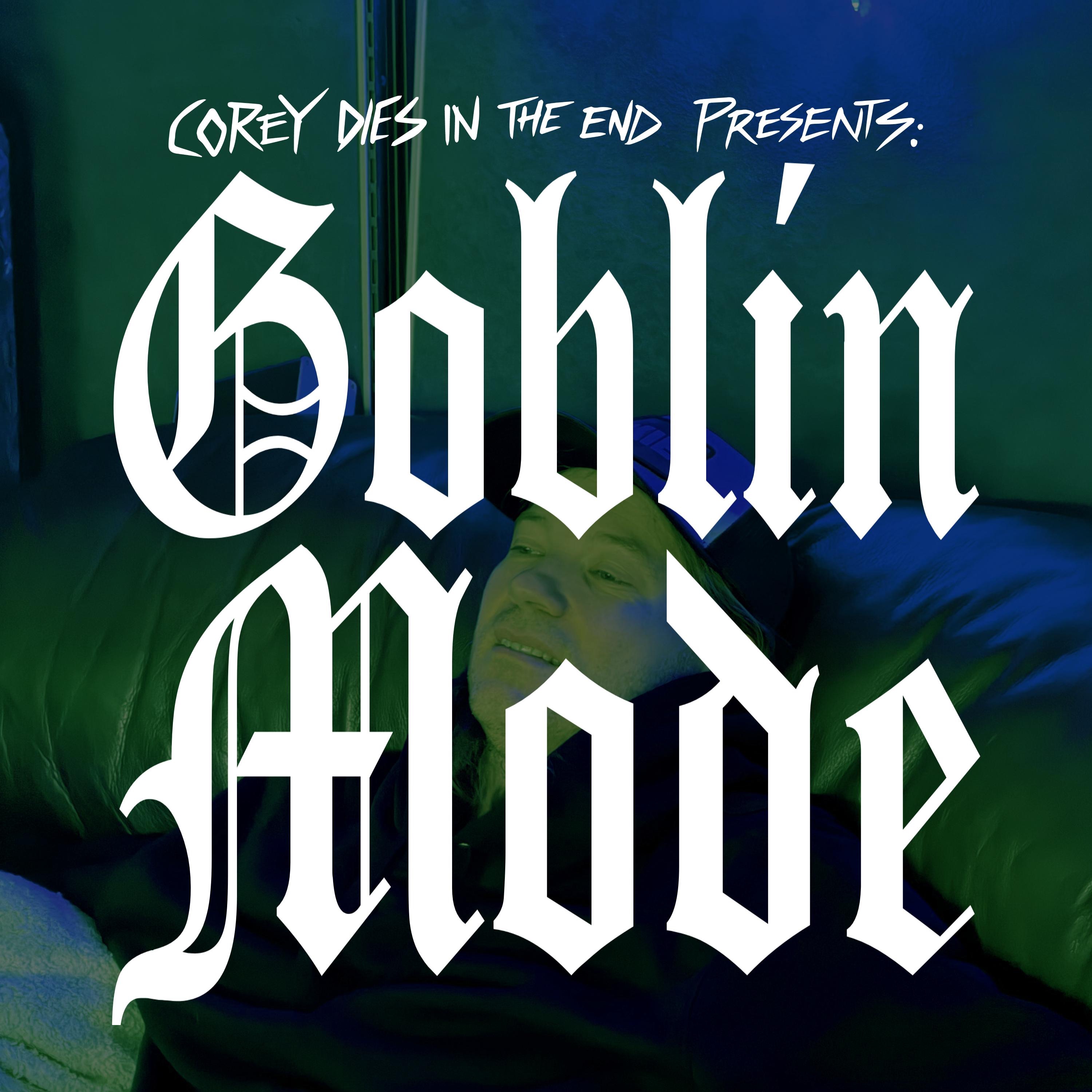 GOBLIN MODE - Single