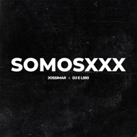 Somosxxx (feat. Jossimar) - Single - DJ EL 593