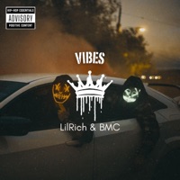 VIBES (feat. BMC) - Single - Lilrich