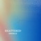 Shattered (Instrumental Version) - mindblue lyrics