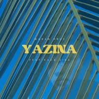 Yazina (feat. Kada Zina) - Single - WARAN KRUZ